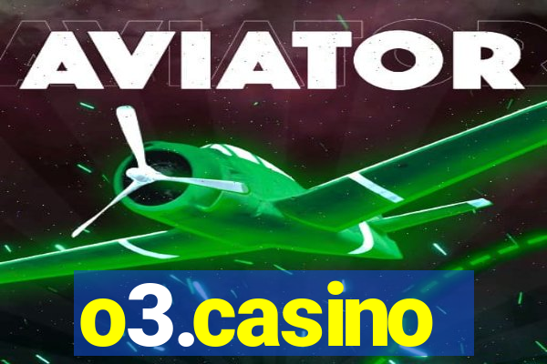 o3.casino