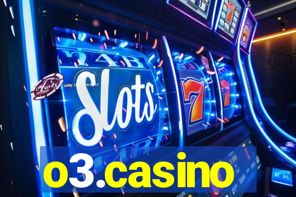 o3.casino