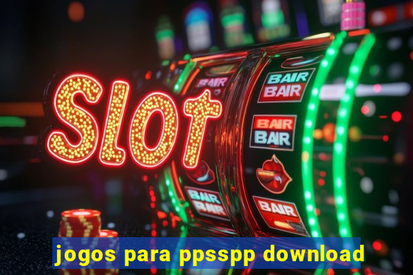 jogos para ppsspp download