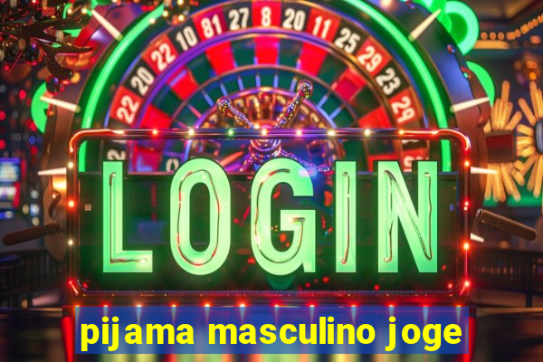 pijama masculino joge