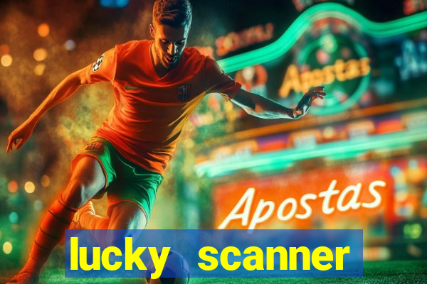 lucky scanner leitor da sorte
