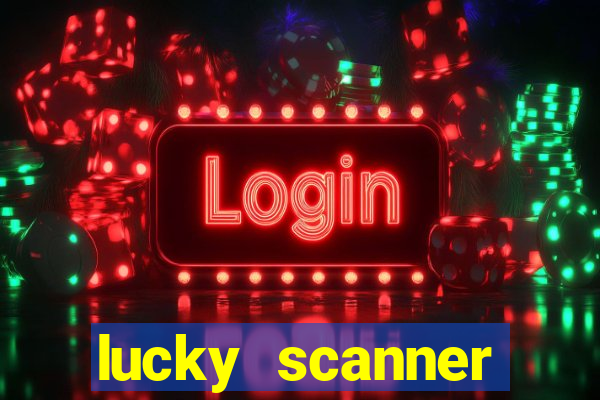 lucky scanner leitor da sorte