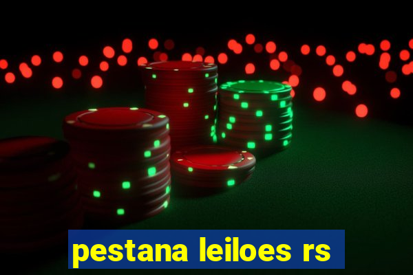 pestana leiloes rs