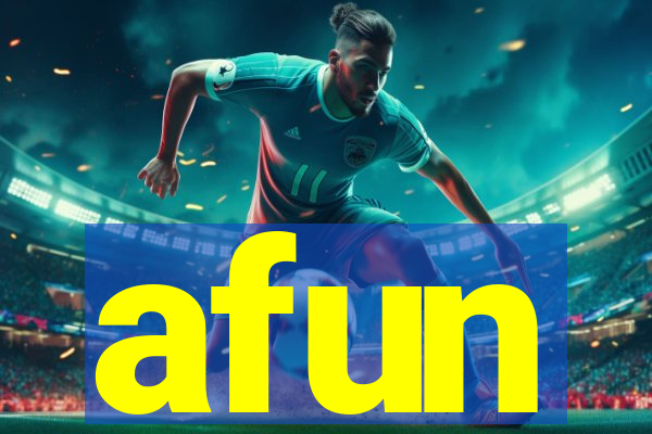 afun