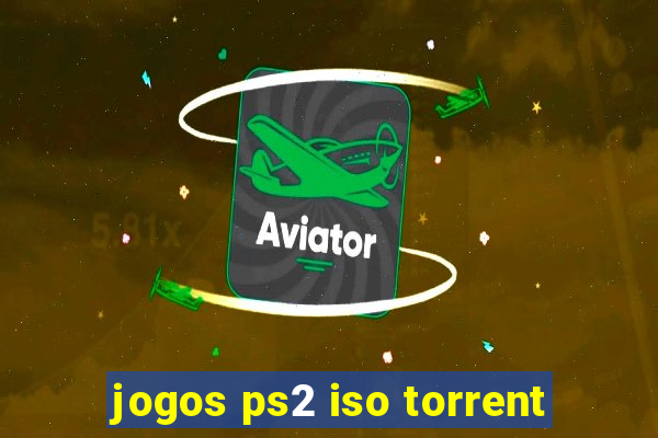 jogos ps2 iso torrent
