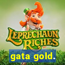 gata gold.