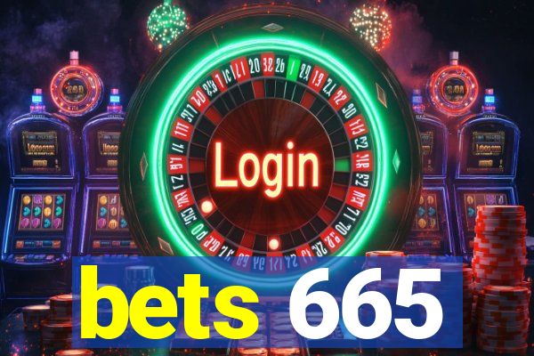 bets 665