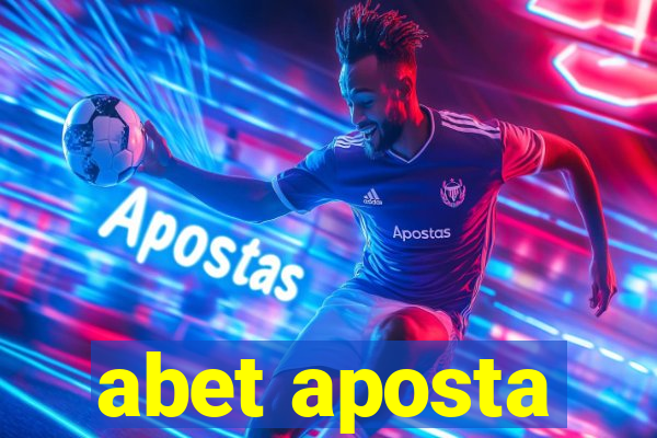 abet aposta