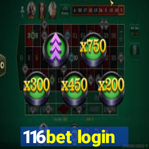 116bet login