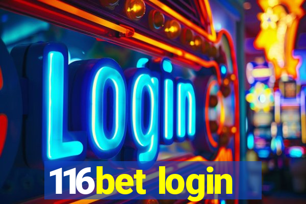 116bet login