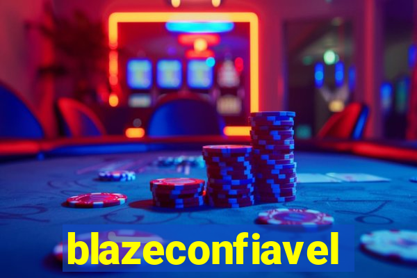 blazeconfiavel
