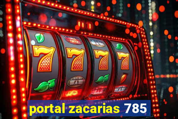 portal zacarias 785