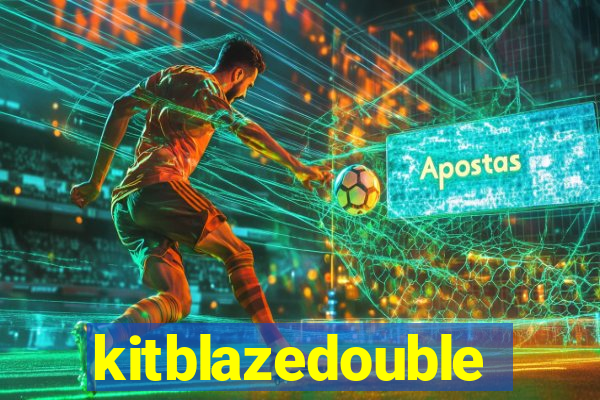 kitblazedouble