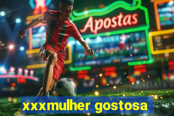 xxxmulher gostosa