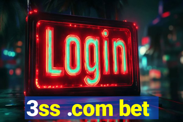3ss .com bet