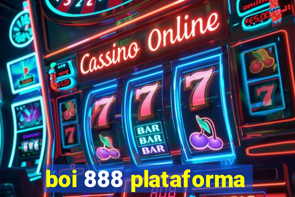 boi 888 plataforma