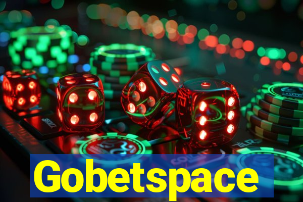 Gobetspace