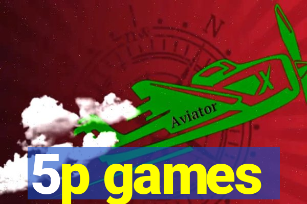 5p games