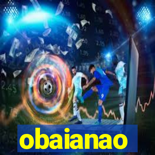 obaianao