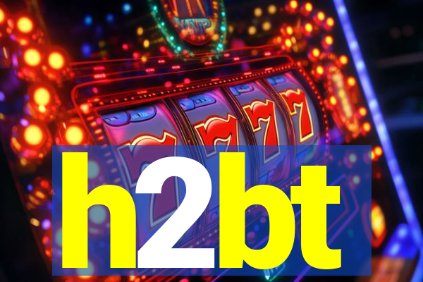 h2bt