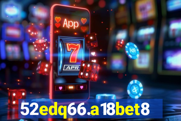 52edq66.a18bet8.com