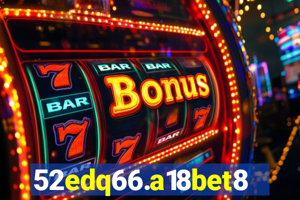 52edq66.a18bet8.com