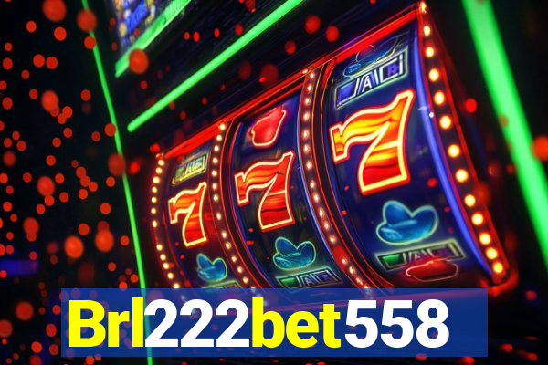 Brl222bet558