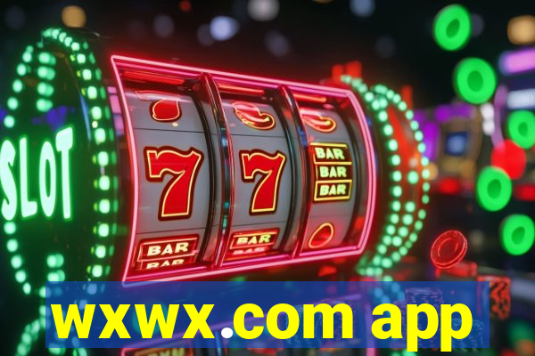 wxwx.com app
