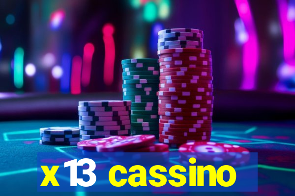 x13 cassino