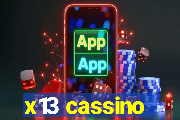 x13 cassino