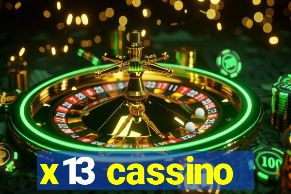 x13 cassino