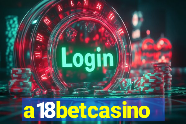 a18betcasino