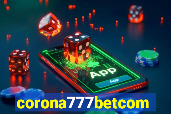 corona777betcom