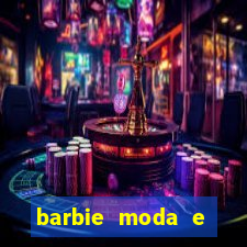 barbie moda e magia boneca