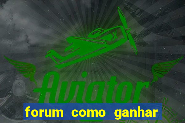 forum como ganhar na loteria