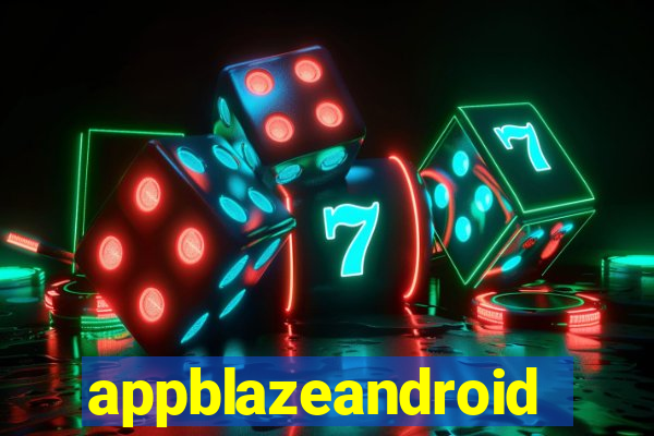 appblazeandroid
