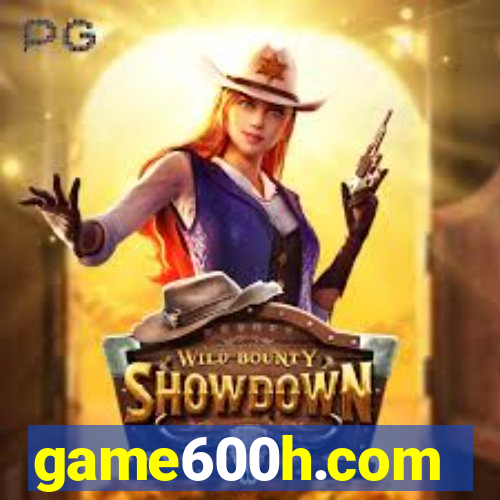 game600h.com