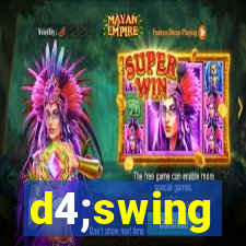 d4;swing