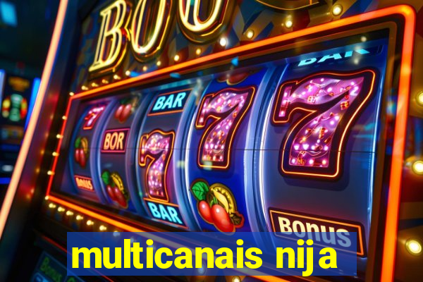 multicanais nija