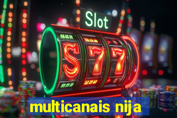 multicanais nija