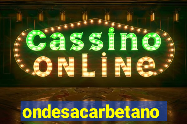 ondesacarbetano