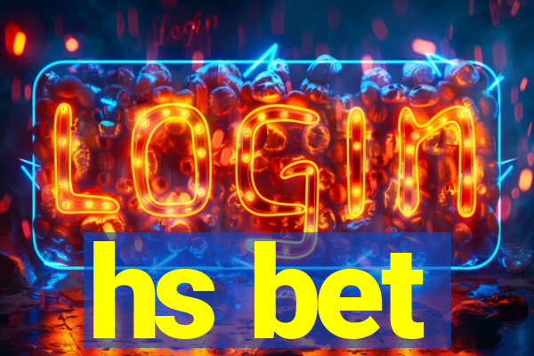 hs bet