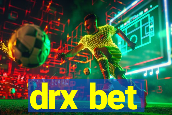 drx bet