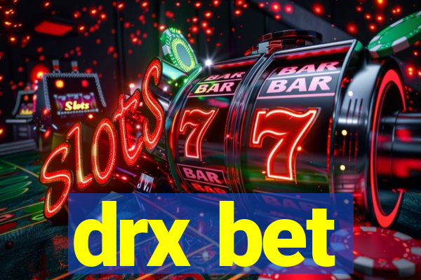 drx bet