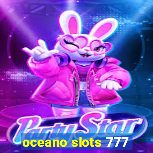 oceano slots 777