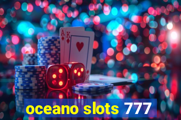 oceano slots 777