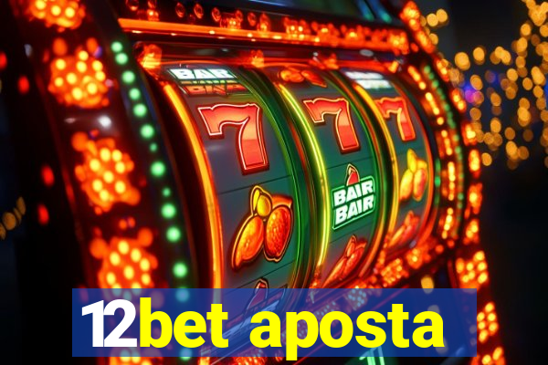 12bet aposta
