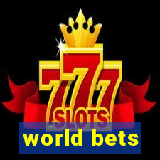 world bets