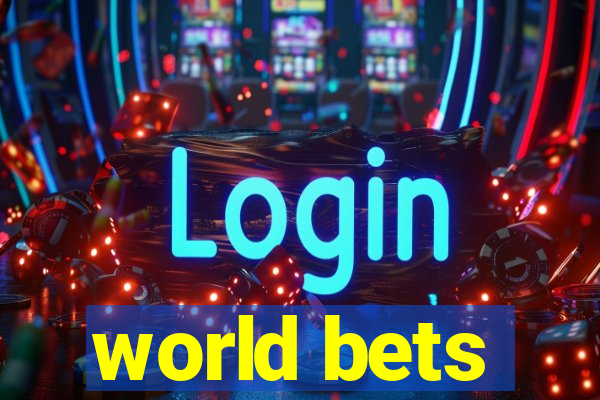 world bets