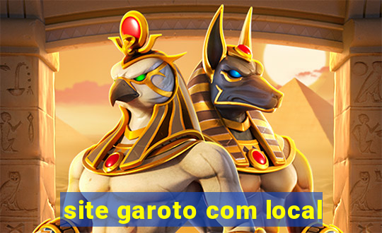 site garoto com local